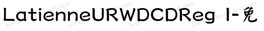 LatienneURWDCDReg I字体转换